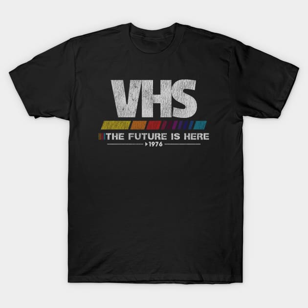 Vintage VHS - The Future Is Here T-Shirt by megsna